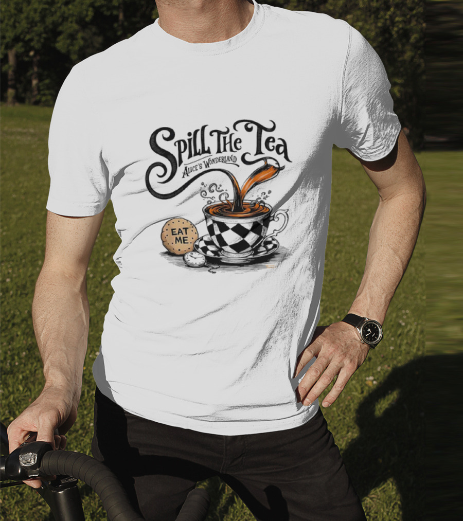 Spill The Tea Alice's Wonderland Eat Me Checkered Teacup And Biscuits T-Shirt
