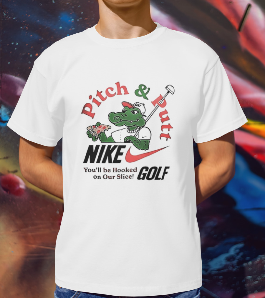 Pitch And Putt Golf You'll Be Hooked On Our Slice T-Shirt