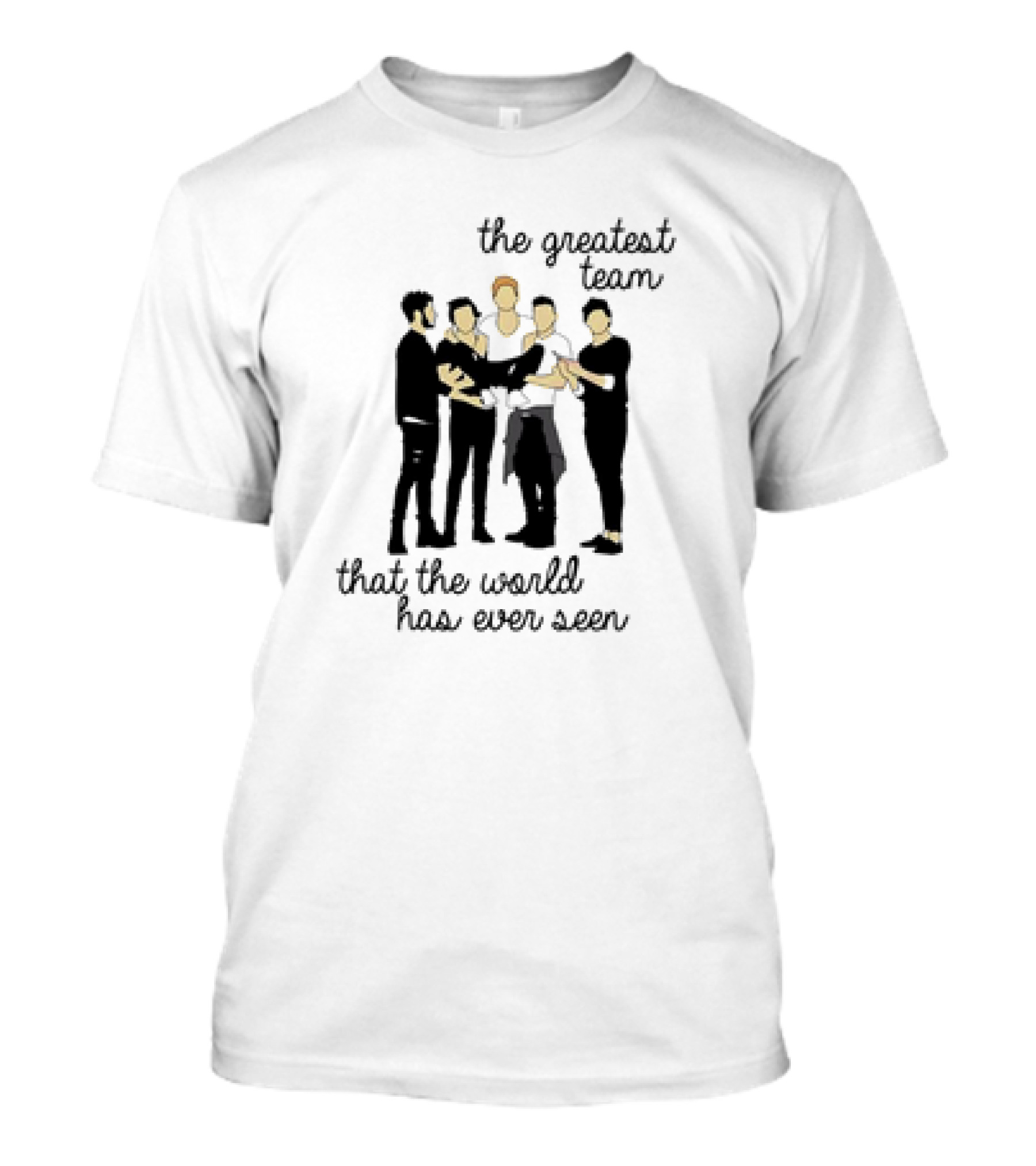 The Greatest Team That The World Has Ever Seen One Direction T-Shirt