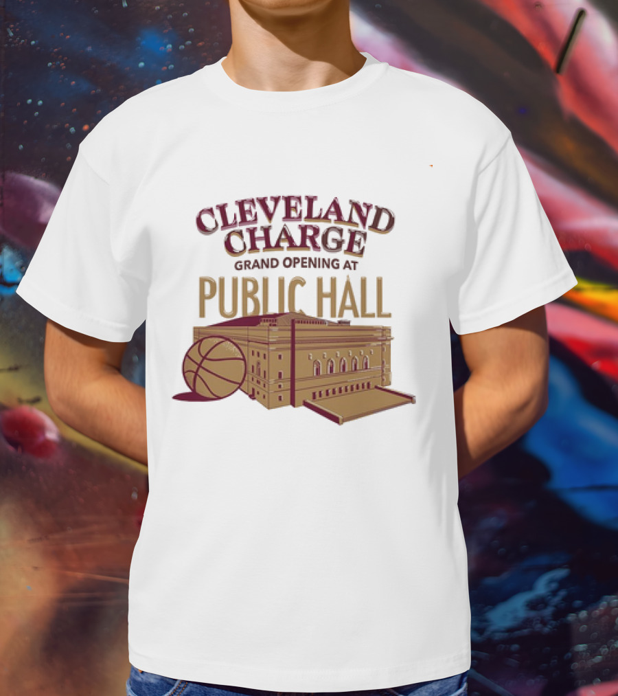 Cleveland Charge Grand Opening At Public Hall Basketball Event T-Shirt