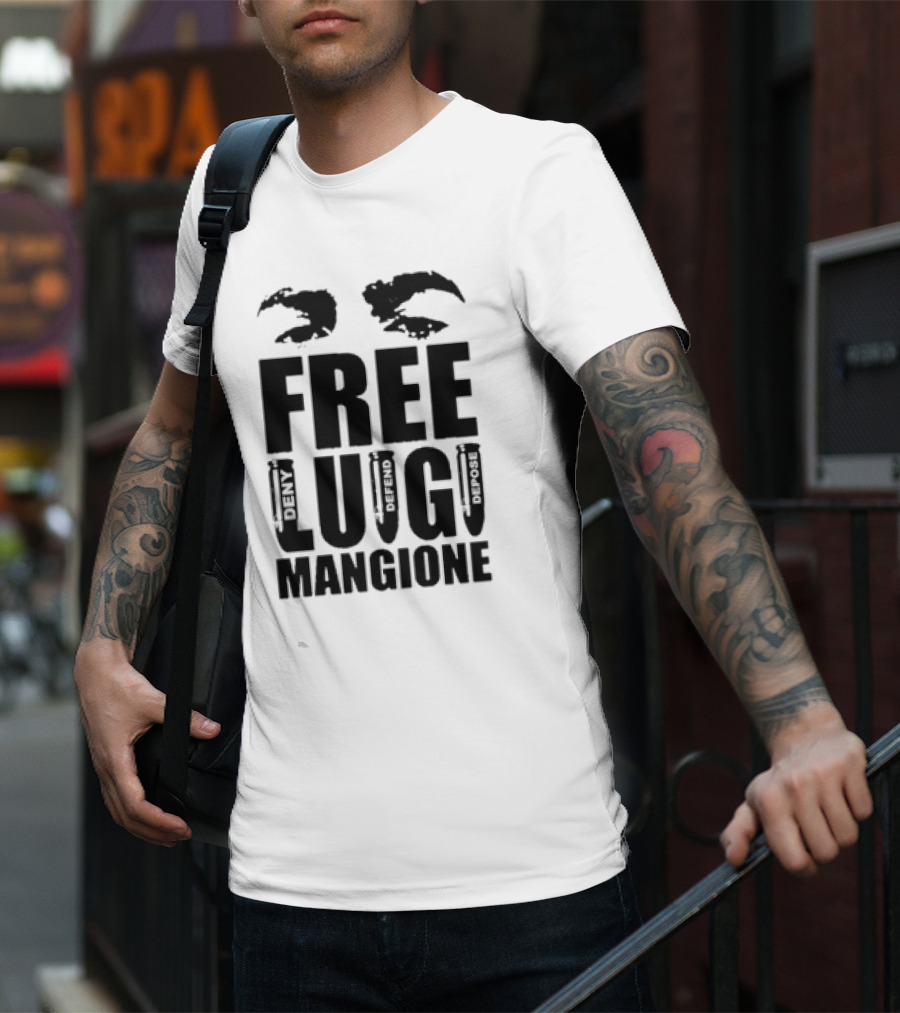 FREE LUIGI MANGIONE DENY DEFEND DEPOSE T-Shirt