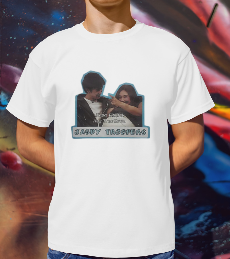 Nasa Tropa Ang True Love Jasdy Troopers T-Shirt