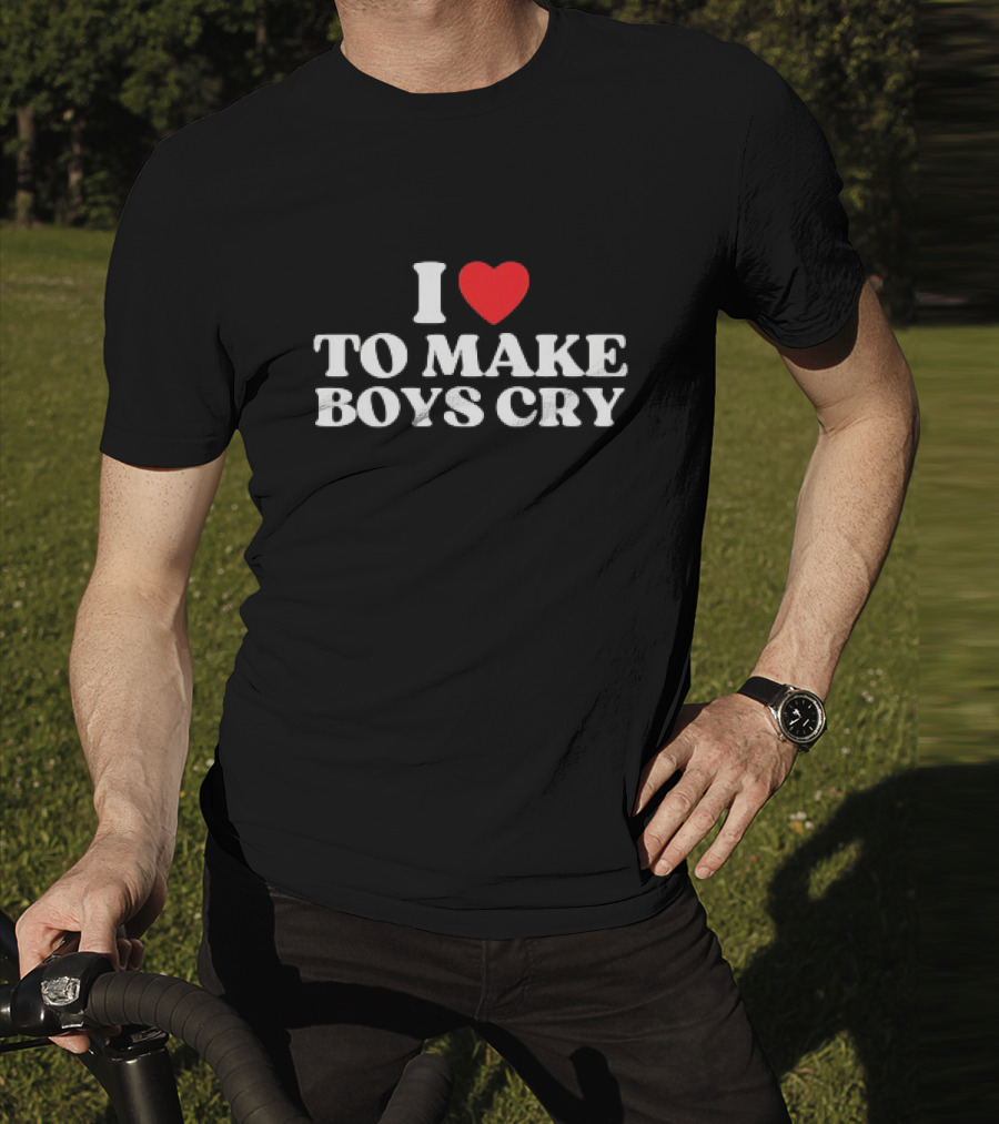 I Love To Make Boys Cry Bold Red Heart T-Shirt