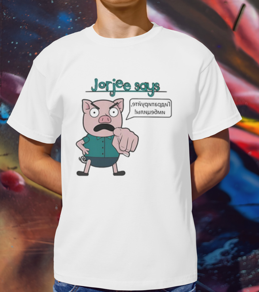 Jorjee Says Unplug And Play T-Shirt