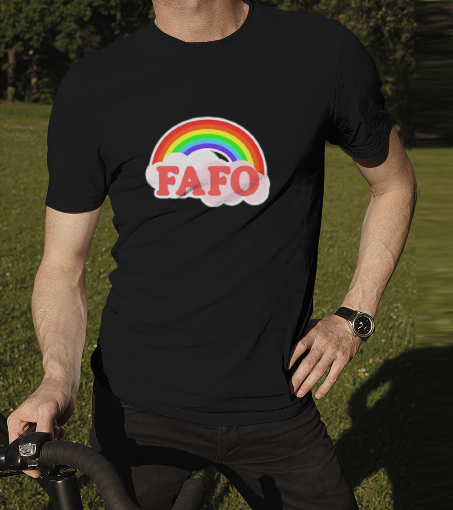 FAFO Rainbow Cute T-Shirt