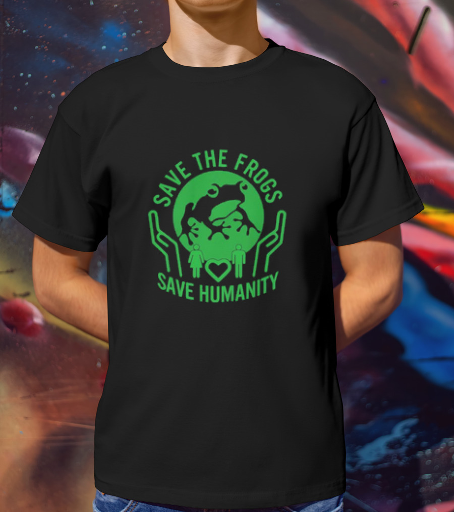 Save The Frogs Save Humanity Eco-Friendly Conservation Message T-Shirt