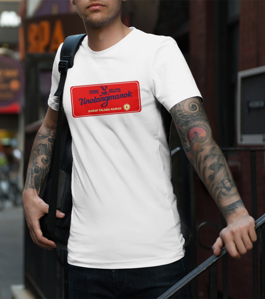 Farmer Owned Tinolang Manok Est. 1946 Pinoy Ito Sarap Talaga Naman T-Shirt