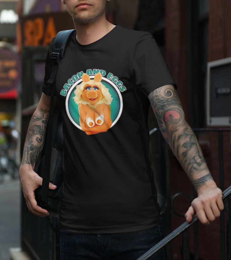Bacon And Eggs Miss Piggy T-Shirt