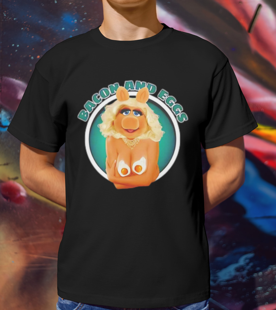 Bacon And Eggs Miss Piggy T-Shirt
