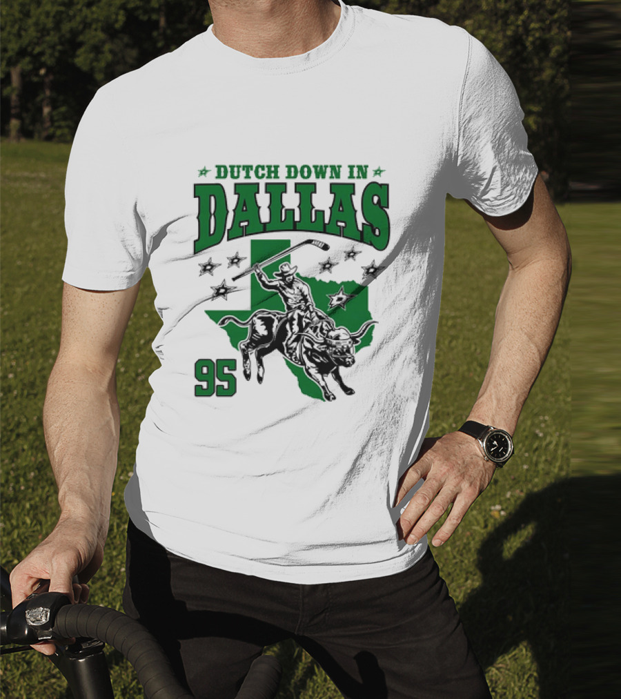 Dutch Down In Dallas Stars 95 Hockey Cowboy Bull Riding Texas T-Shirt