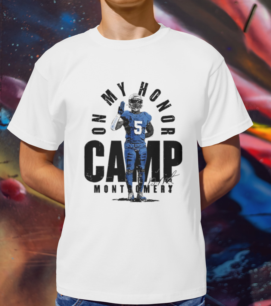 On My Honor Camp Montgomery David Montgomery Signature 5 Football Player T-Shirt