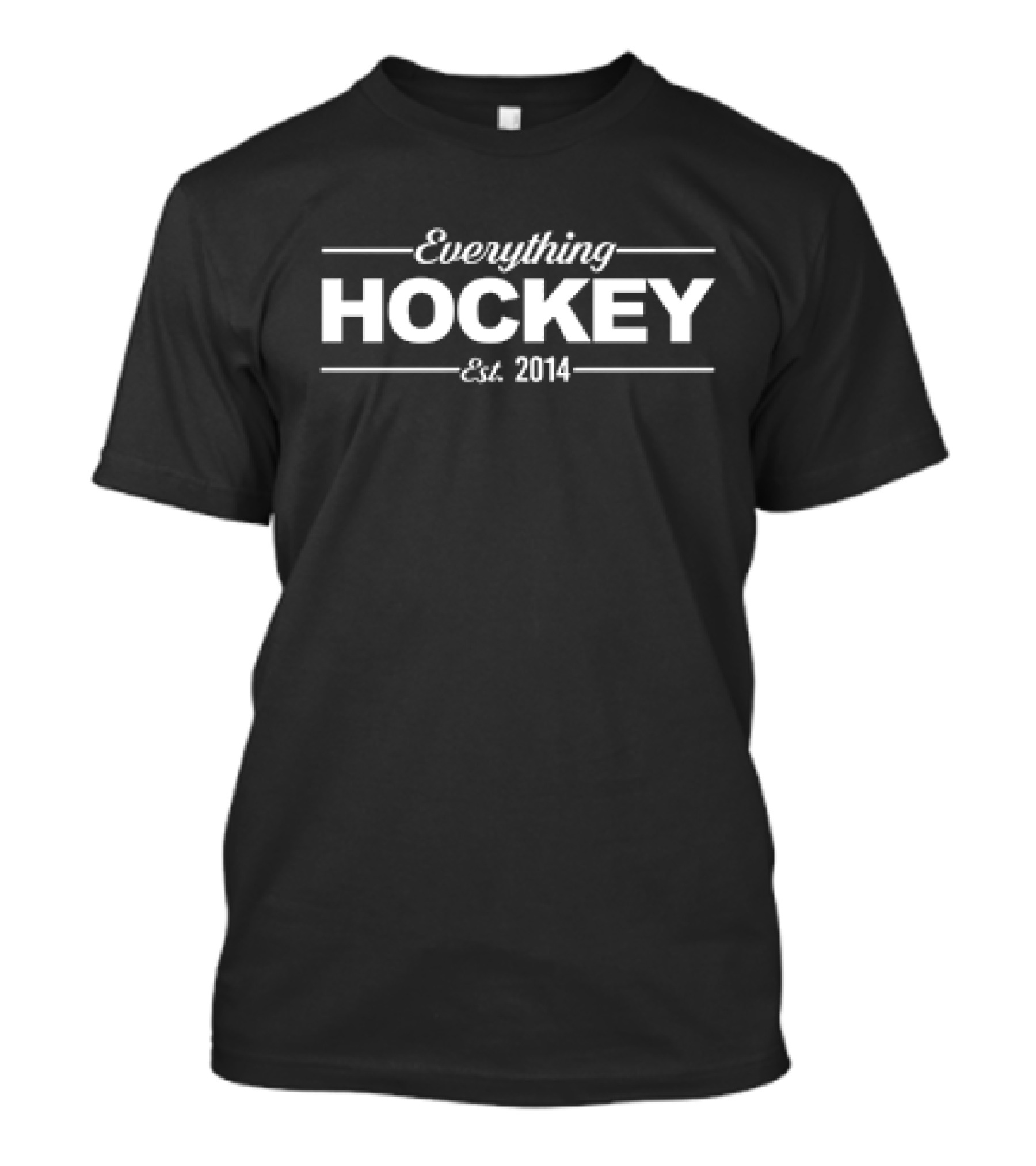 Everything Hockey Est 2014 T-Shirt