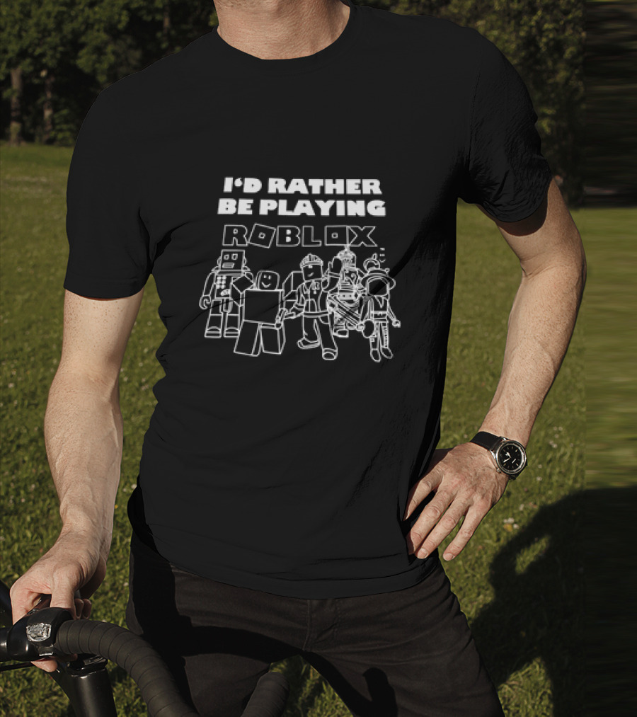 I’d Rather Be Playing Roblox Characters Fun Gaming Adventure T-Shirt