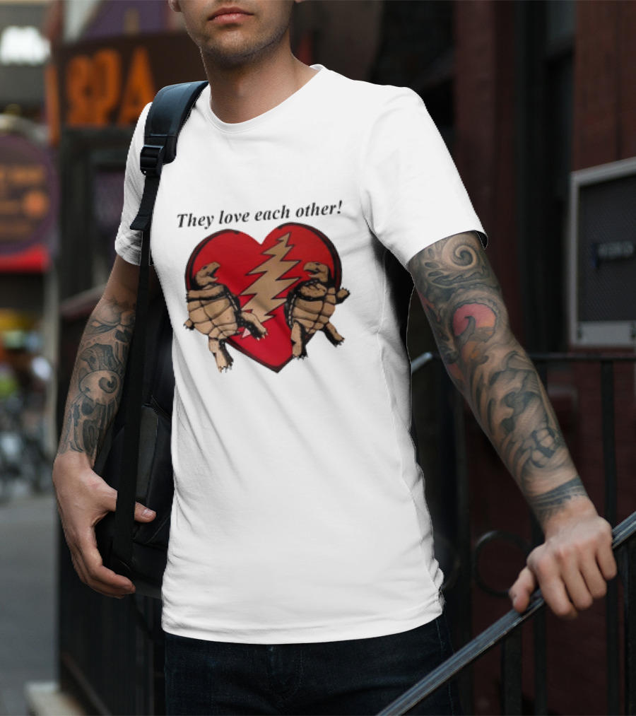 They Love Each Other Grateful Dead Heart Tortoises Valentine's Day T-Shirt