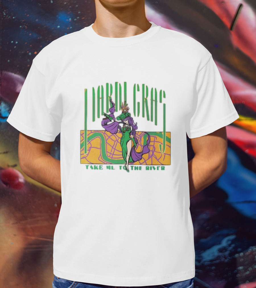 Mardi Gras Masked Dancer Take Me To The River With Map Background T-Shirt