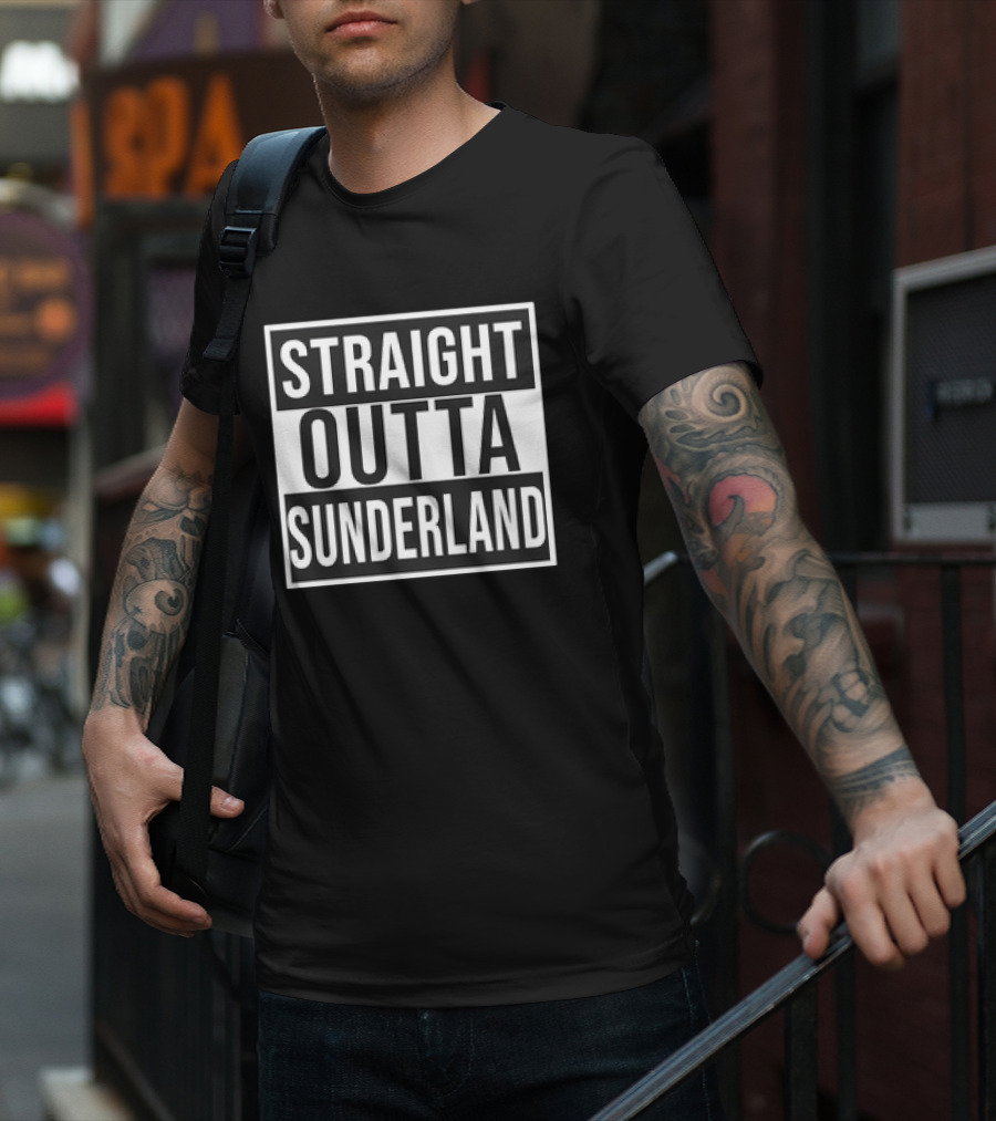 Straight Outta Sunderland Block Letter Text T-Shirt
