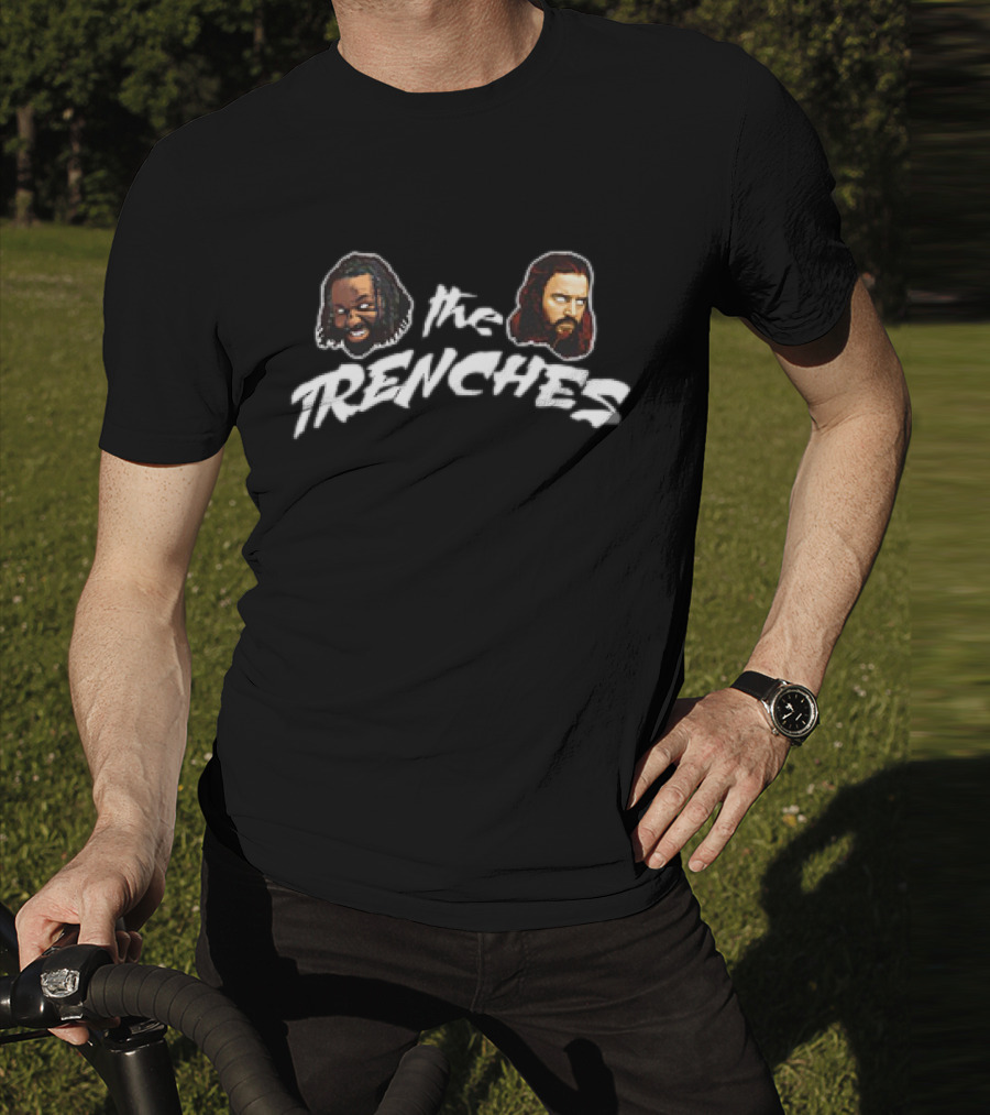 The Trenches Kyle O'reilly Theme AEW Wrestlers Faces T-Shirt