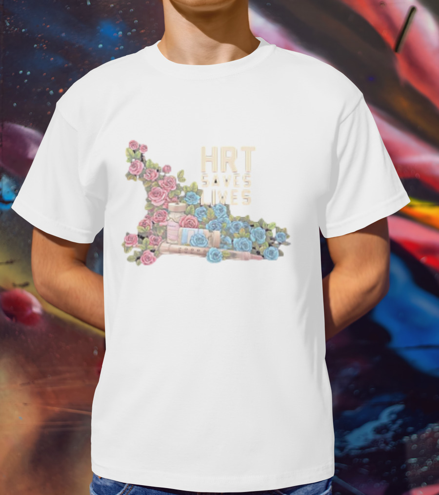 HRT Saves Lives Floral Design With Pink And Blue Roses And Medical Supplies T-Shirt