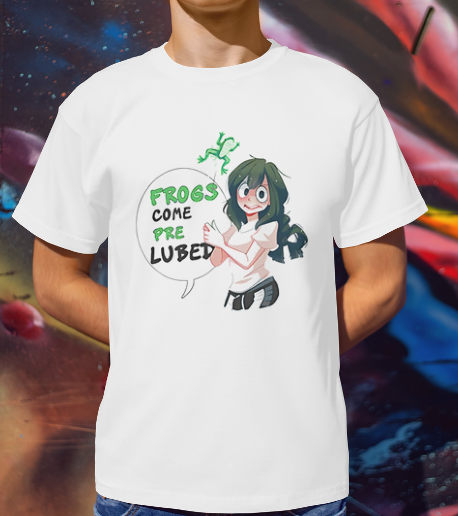 Frogs Come Pre Lubed Meme Character Speech Bubble T-Shirt