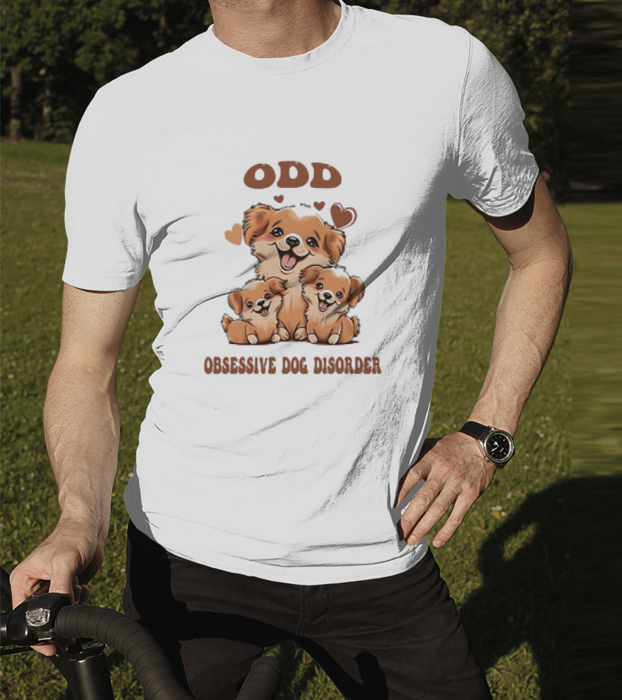 ODD Obsessive Dog Disorder Cute Puppy Family With Hearts T-Shirt