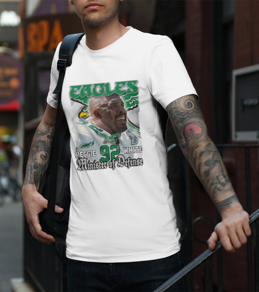 Eagles Reggie White 92 Minister Of Defense T-Shirt