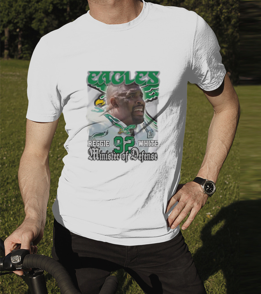 Eagles Reggie White 92 Minister Of Defense T-Shirt