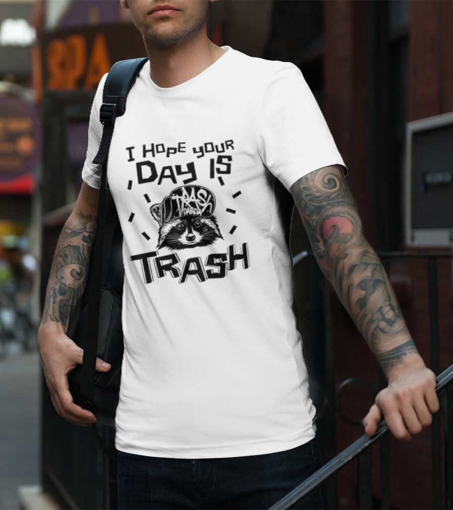 Raccoon I Hope Your Day Is Trash Trash Panda T-Shirt