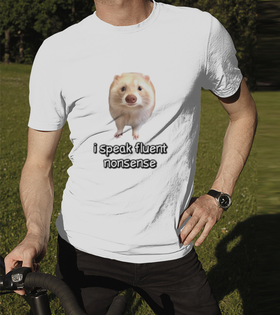 I Speak Fluent Nonsense Ferret T-Shirt