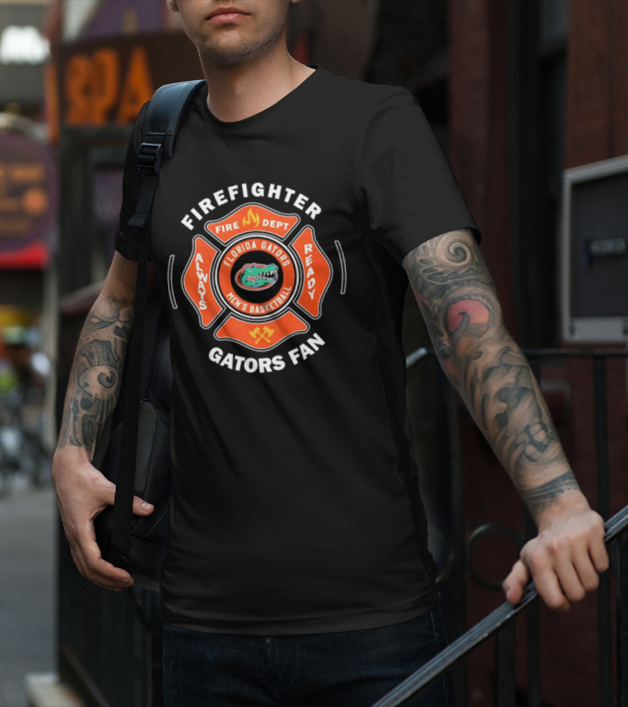 Firefighter Florida Gators Men's Basketball Always Ready Gators Fan T-Shirt