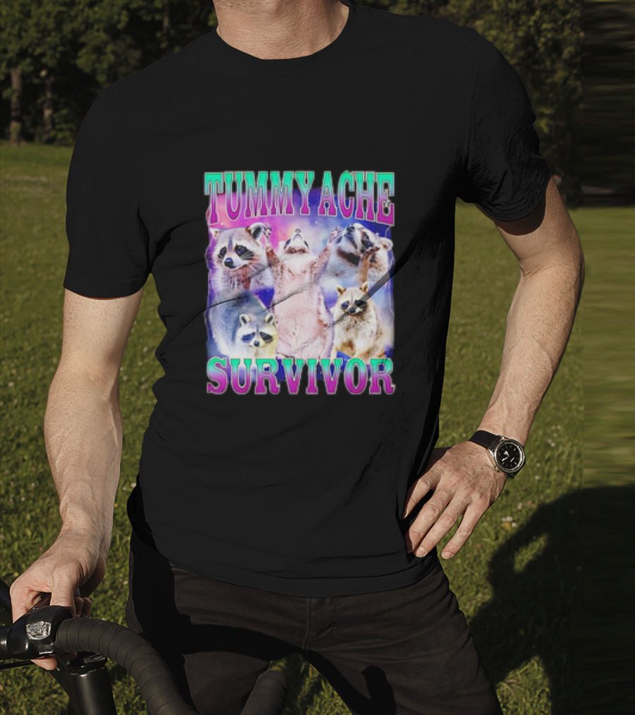 TUMMY ACHE SURVIVOR Raccoon Meme Group Cheers T-Shirt