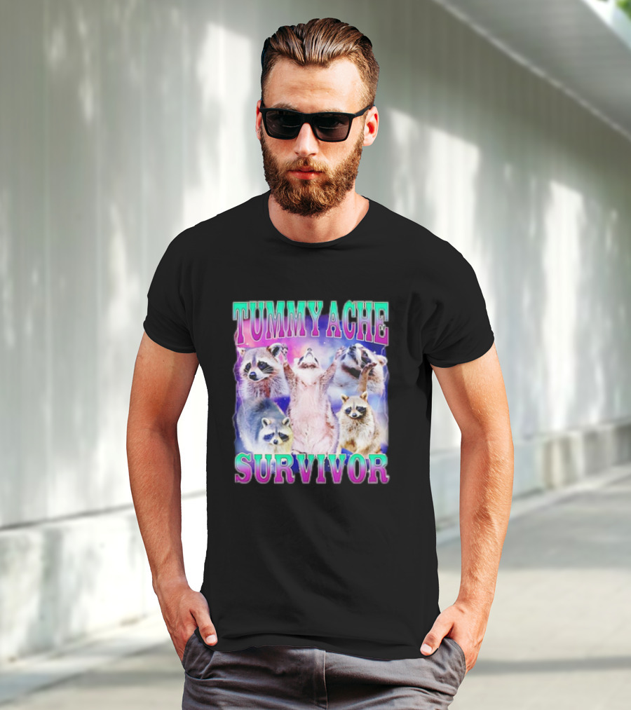 TUMMY ACHE SURVIVOR Raccoon Meme Group Cheers T-Shirt
