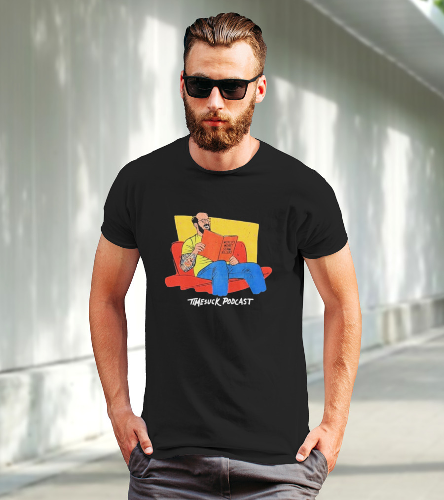 Bad Magic Timesuck Podcast Light Reading World's Worst Serial Killers Sofa T-Shirt