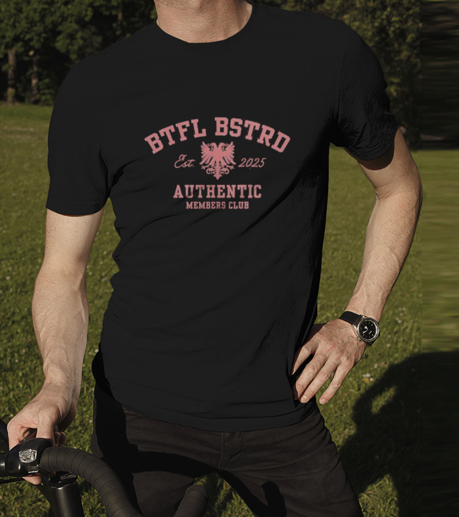 BTFL BSTRD Est 2025 Authentic Members Club Eagle Emblem T-Shirt