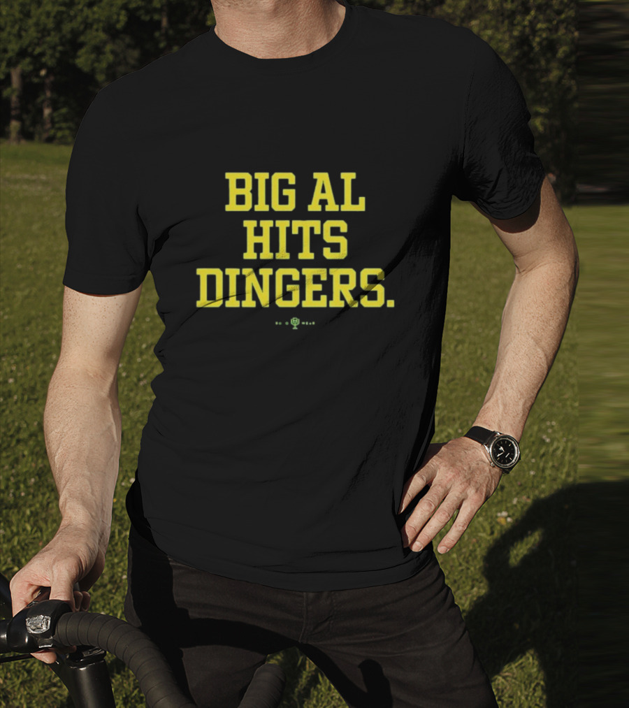 Big Al Hits Dingers Baseball Quote Yellow Text T-Shirt