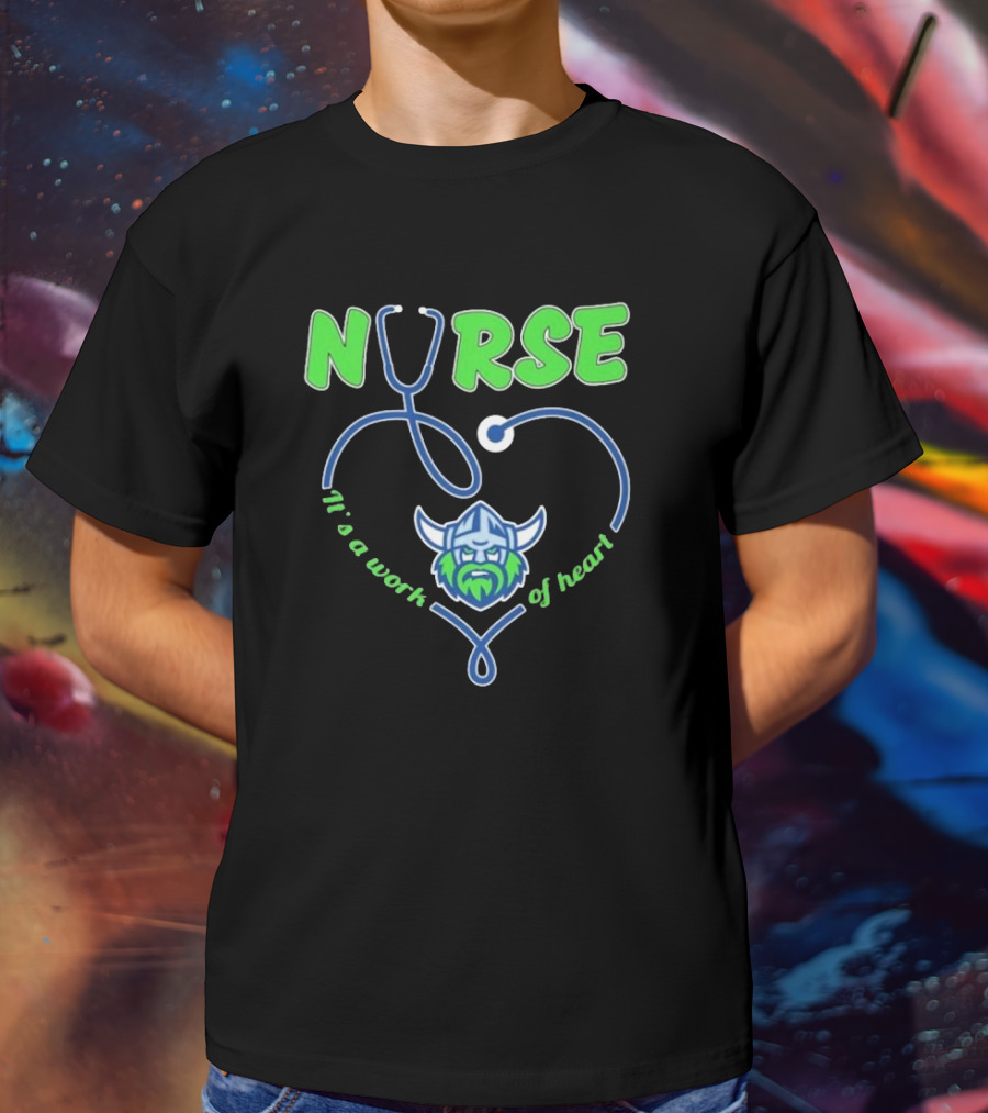 Nurse It's A Work Of Heart Canberra Raiders Stethoscope Viking Helmet T-Shirt