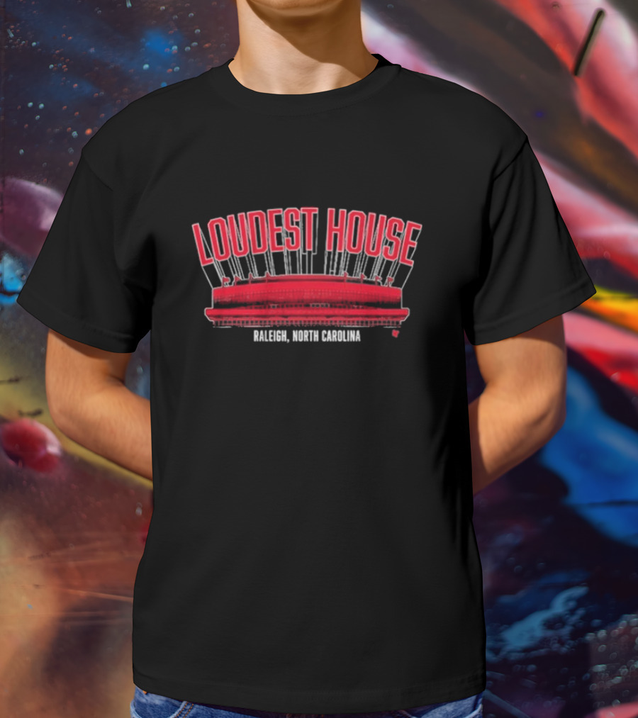 Loudest House Carolina Hurricanes Raleigh North Carolina T-Shirt