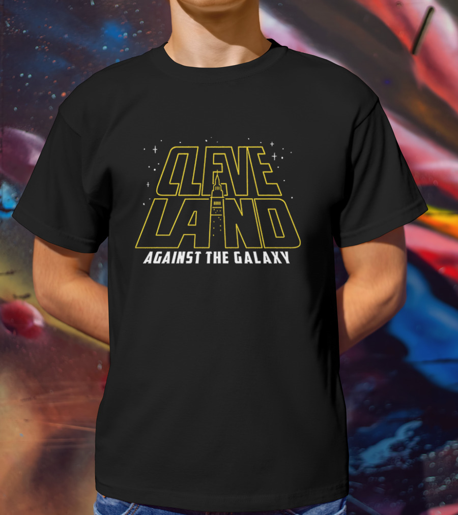 Cleveland Against The Galaxy Tower And Stars Fantasy Style T-Shirt