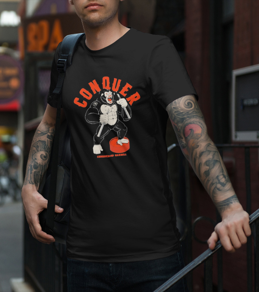Conquer Raging Gorilla Conquering Barbell Motivational Fitness Apparel T-Shirt