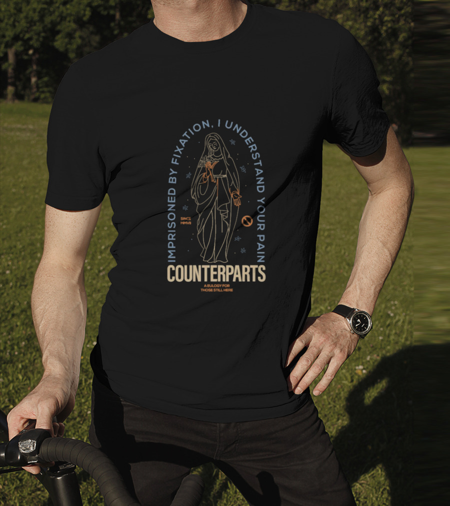 Counterparts Imprisoned By Fixation I Understand Your Pain A Eulogy For Those Still Here T-Shirt