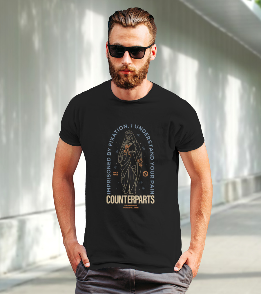 Counterparts Imprisoned By Fixation I Understand Your Pain A Eulogy For Those Still Here T-Shirt