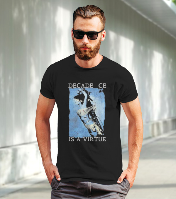 Decadence Cradle Is A Virtue Bound Woman Imagery T-Shirt