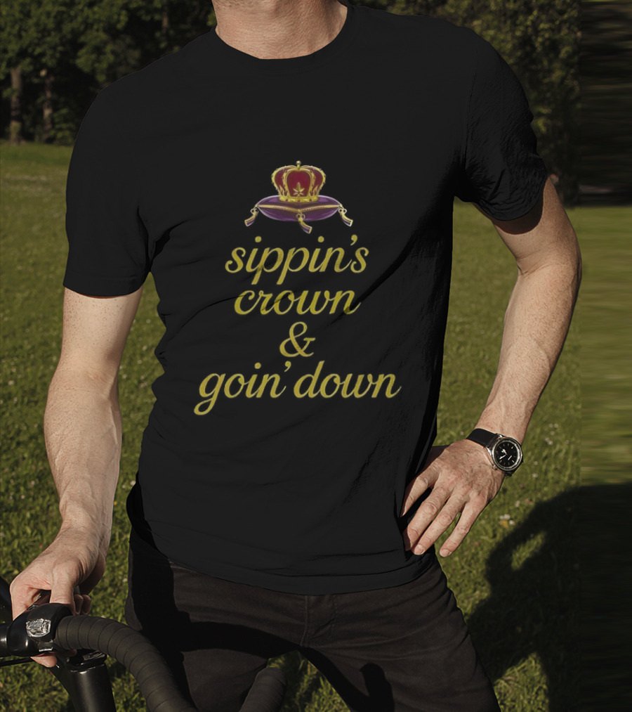 Crown Royal Sippin’ Crown And Goin’ Down Red Velvet Crown Graphic T-Shirt