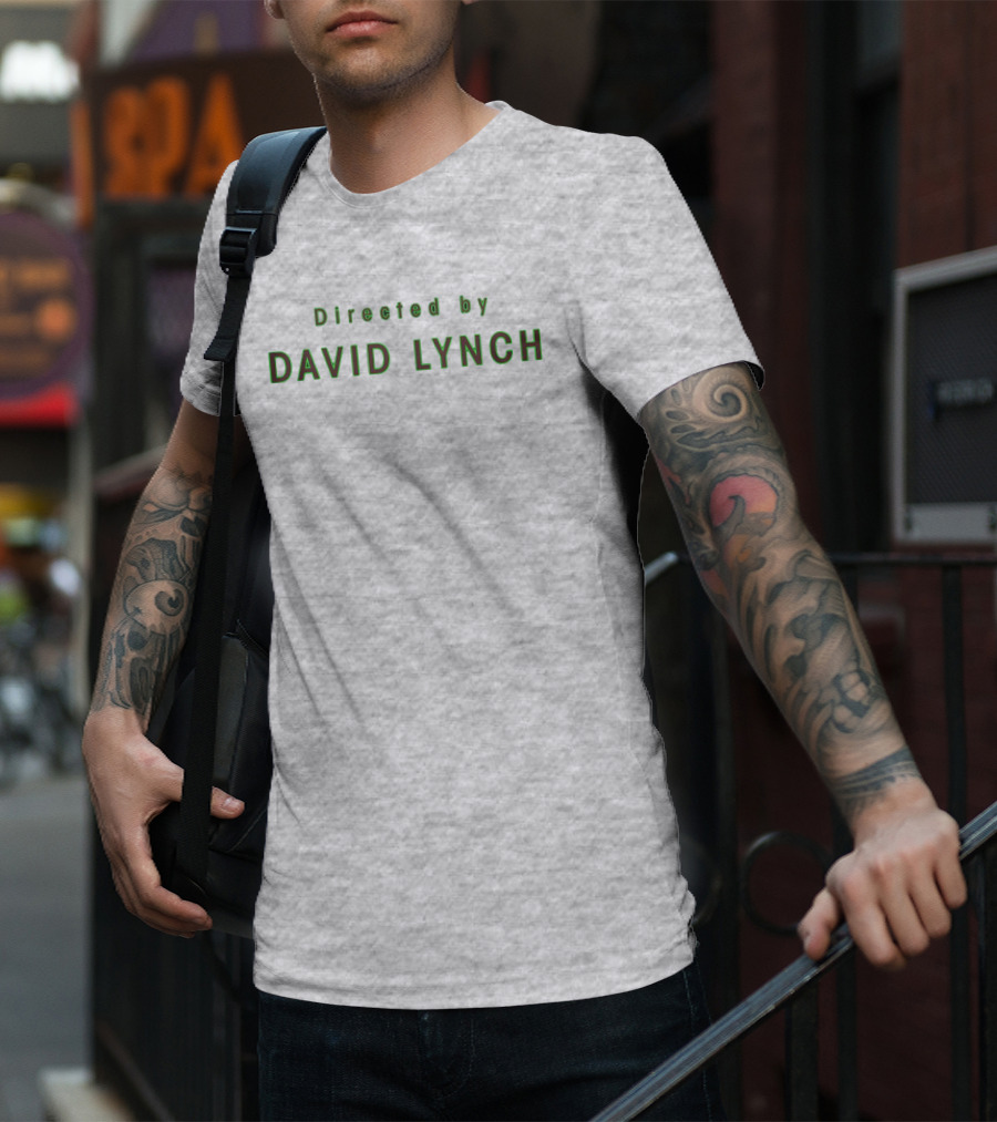 Directed By David Lynch Text In Green Letters T-Shirt