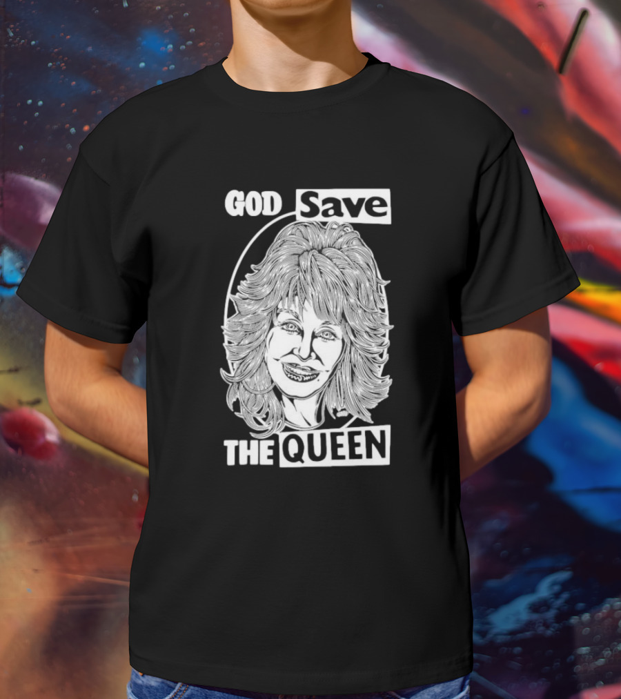 God Save The Queen Dolly Parton T-Shirt