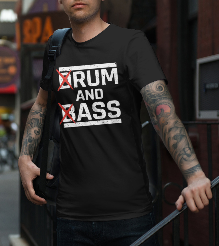 Rum And Ass Funny Saying Joke T-Shirt
