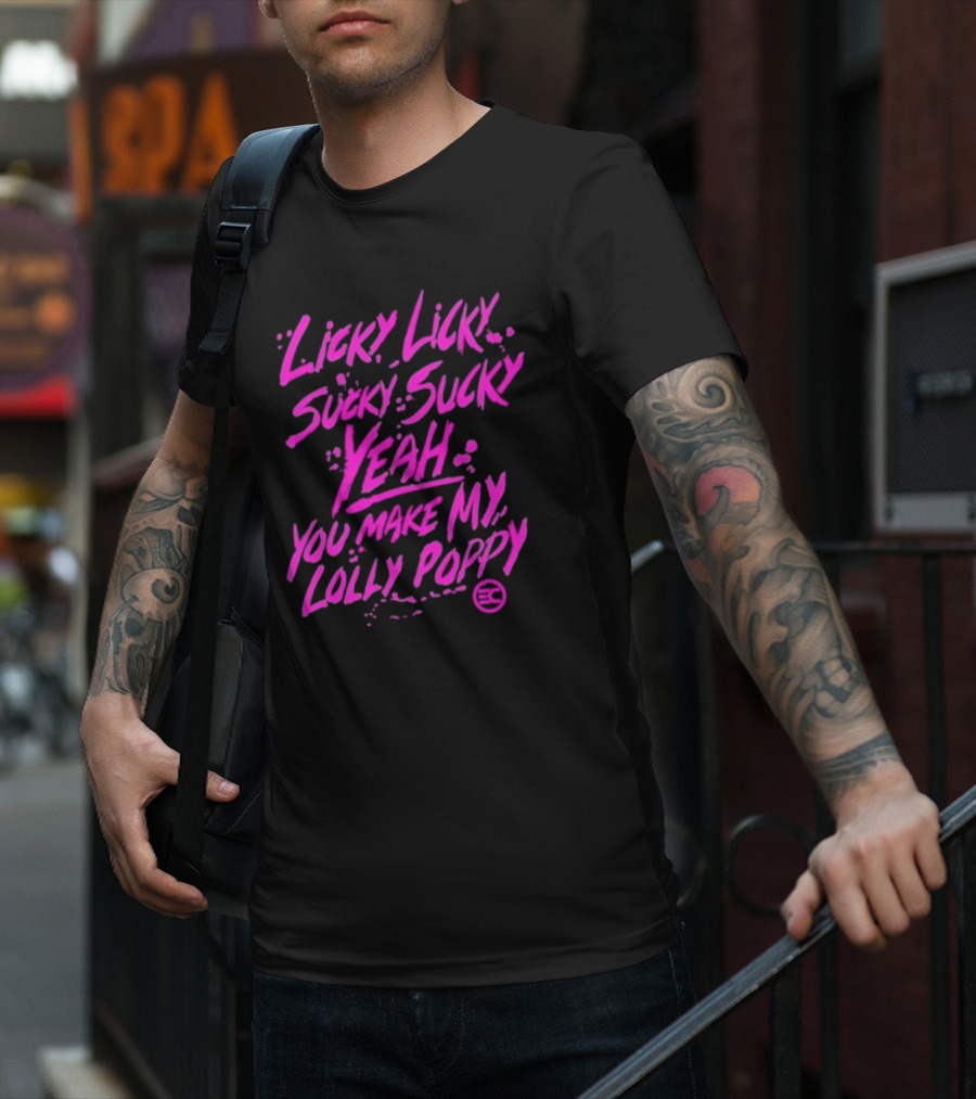 Electric Callboy Licky Licky Sucky Sucky Yeah You Make My Lolly Poppy T-Shirt