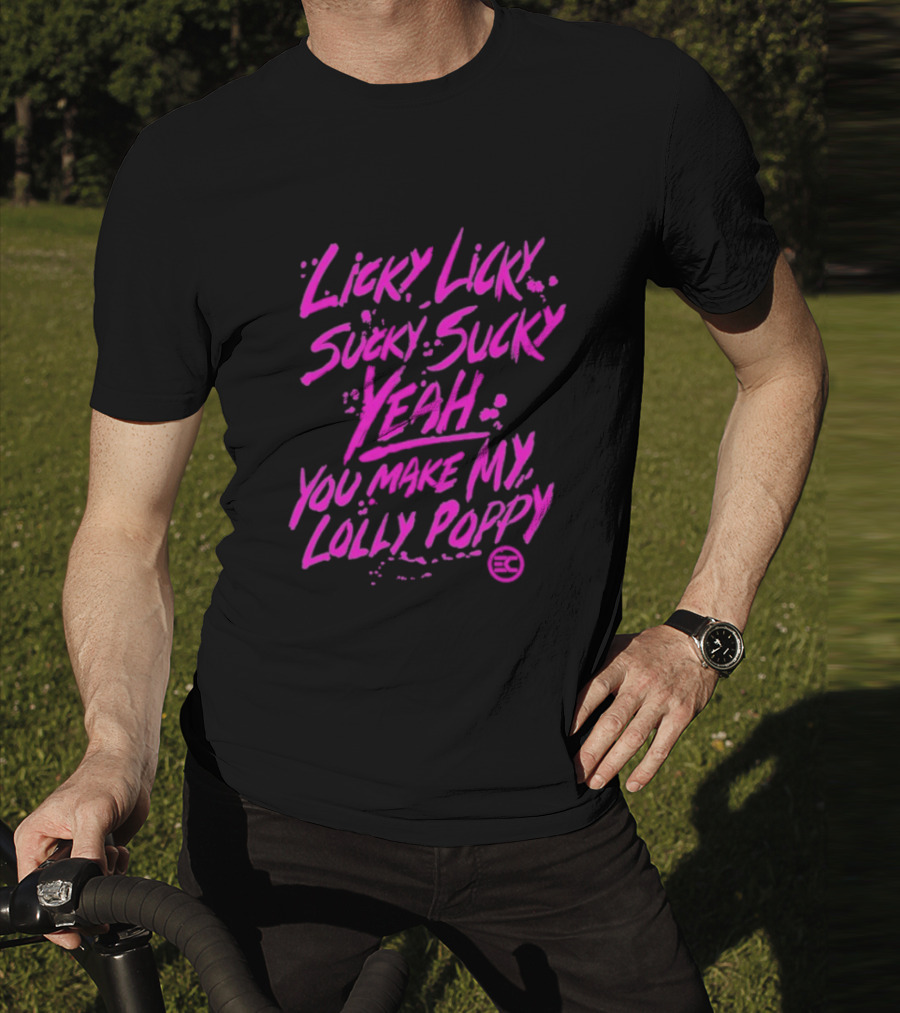 Electric Callboy Licky Licky Sucky Sucky Yeah You Make My Lolly Poppy T-Shirt