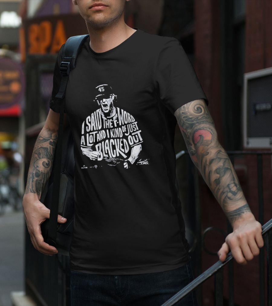 Gerrit Cole I Said The F-Word A Lot And I Kind Of Just Blacked Out Yankees 45 T-Shirt