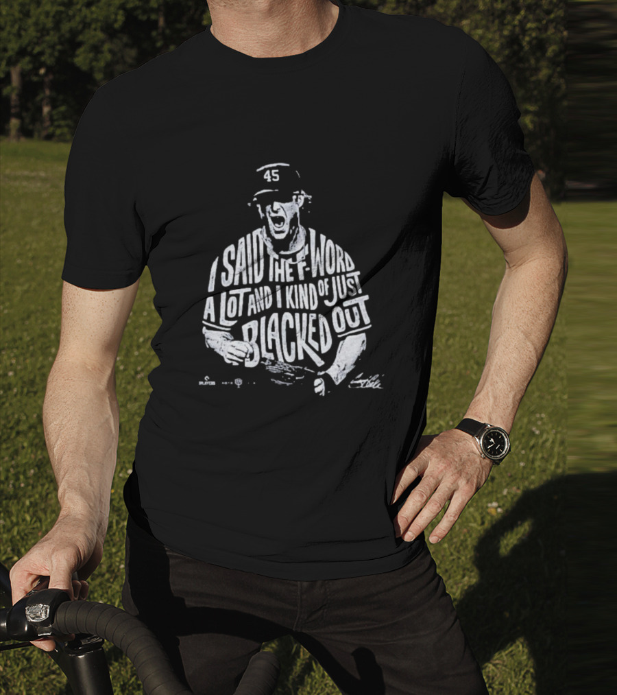 Gerrit Cole I Said The F-Word A Lot And I Kind Of Just Blacked Out Yankees 45 T-Shirt