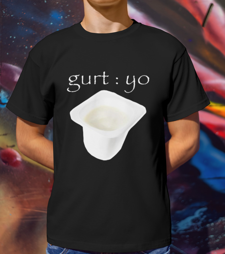 Gurt Yo Yogurt Cup T-Shirt